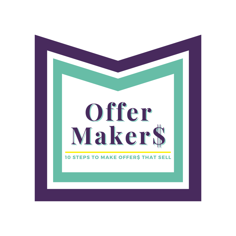 Offer Makers | 10 Steps To Make Offers That Sell | Course