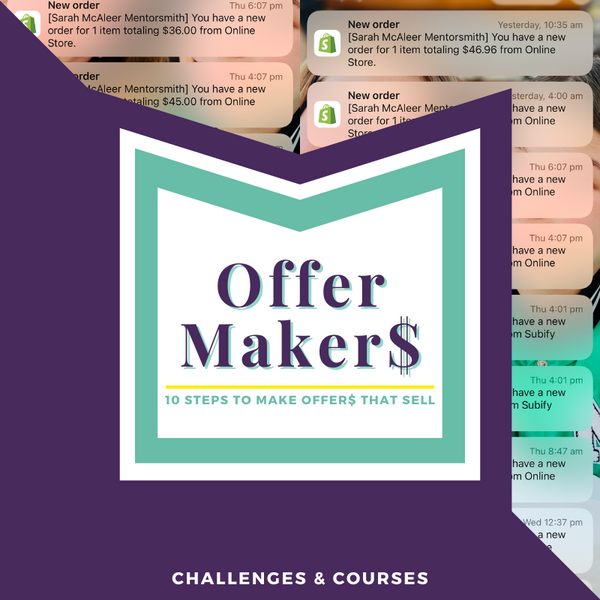 Offer Makers | 10 Steps To Make Offers That Sell | Course - Sarah ...